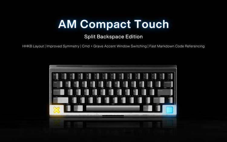 AM Compact Touch Split Backspace Edition