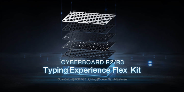 CYBERBOARD R2/R3 Typing Experience Flex Kit